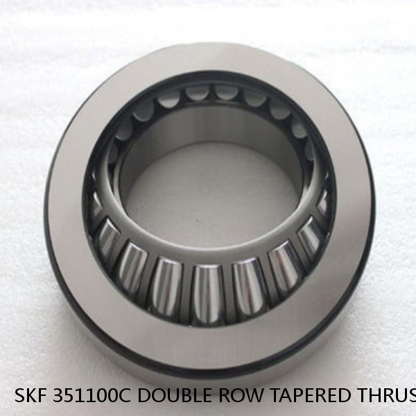 SKF 351100C DOUBLE ROW TAPERED THRUST ROLLER BEARINGS #1 small image
