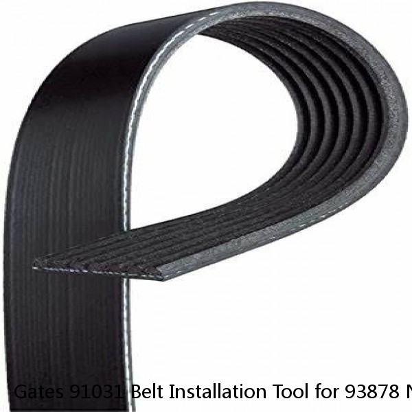 Gates 91031 Belt Installation Tool for 93878 NBH517 Engine Shop Service wq #1 small image
